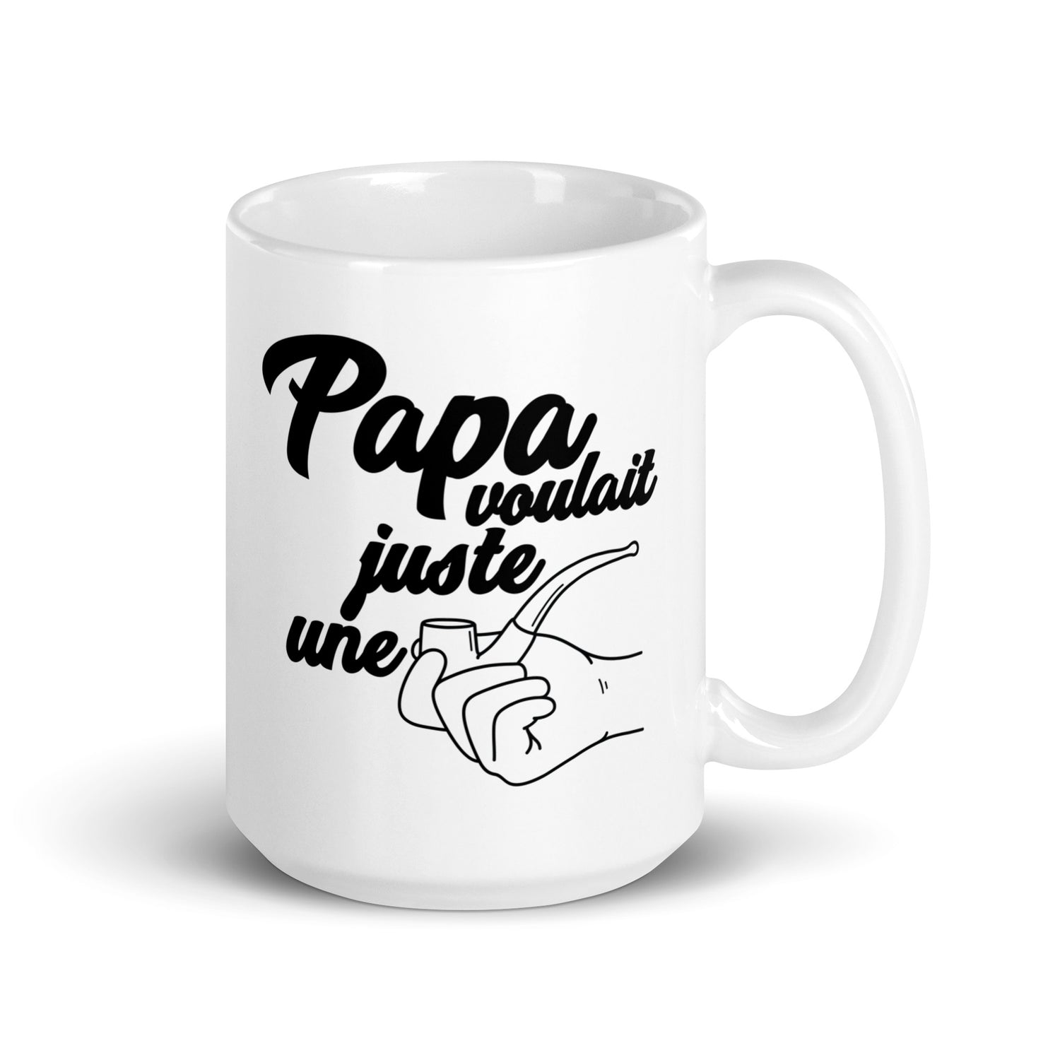 Papa voulait juste une pipe - Mug Blanc Brillant