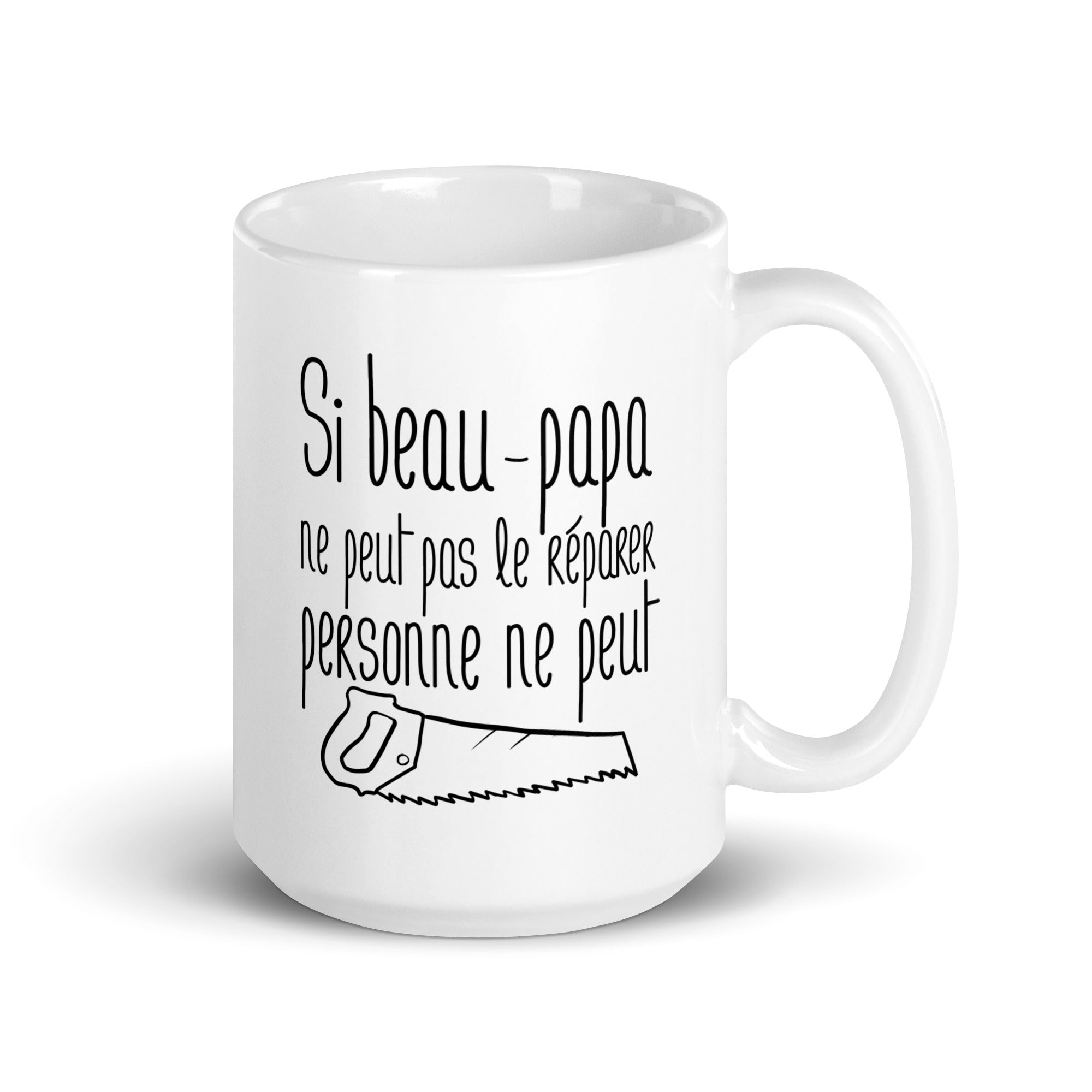 Si beau-papa ne peut pas le réparer personne ne peut - Mug Blanc Brillant