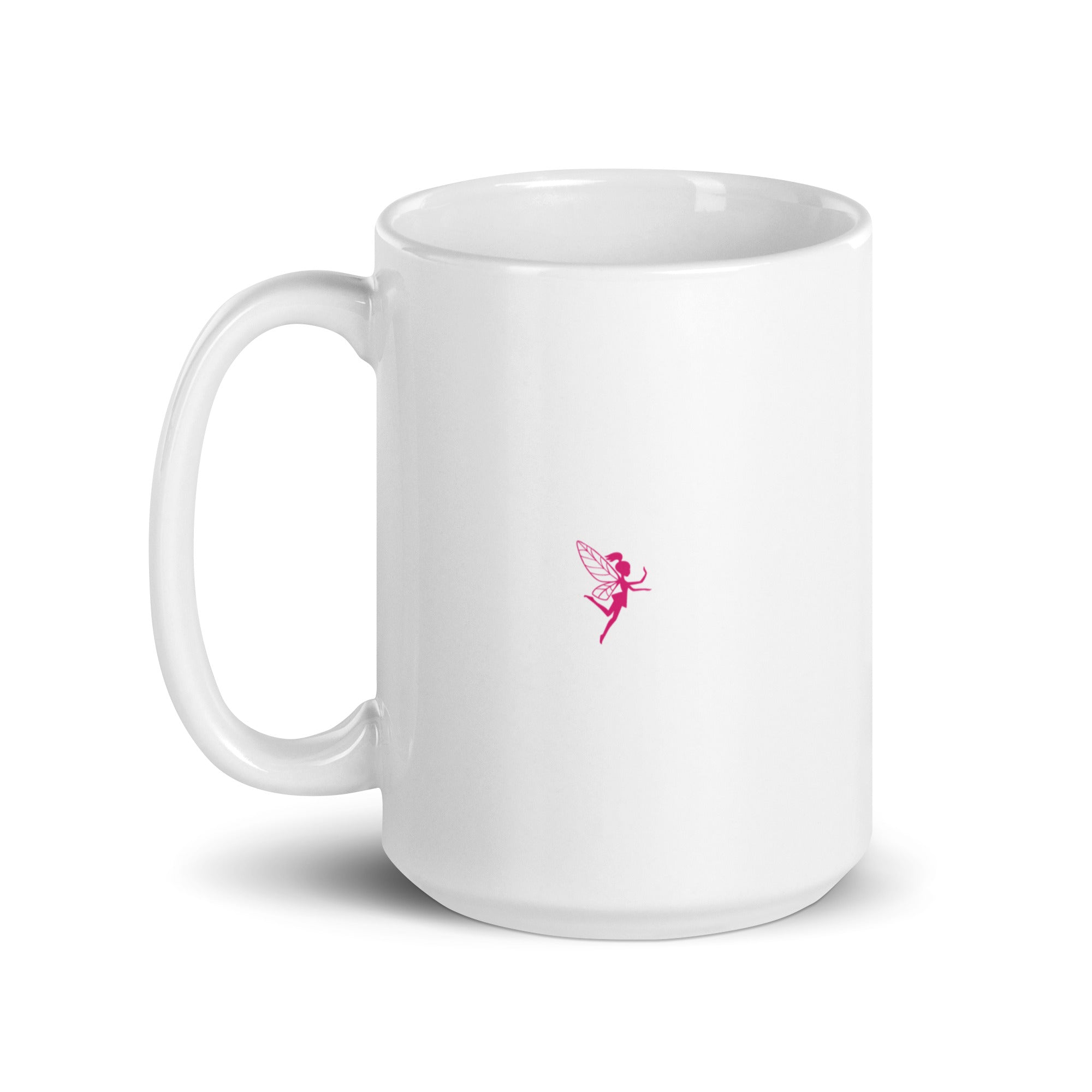 Je suis la fée, la fée pas chier - Mug Blanc Brillant