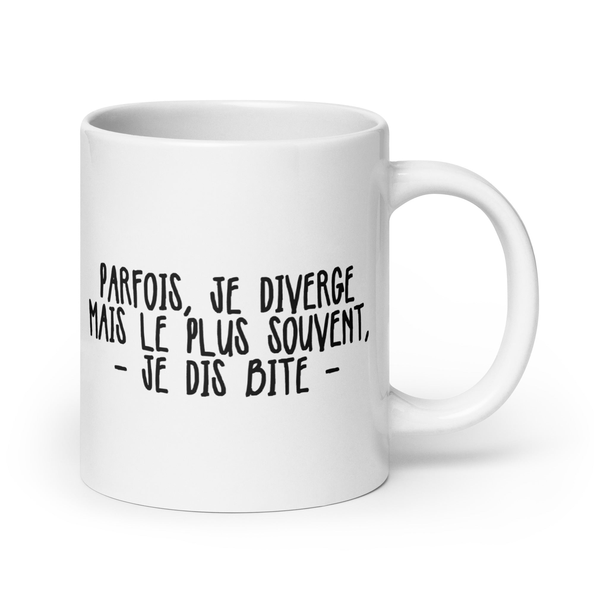 Le plus souvent je diverge - Mug Blanc Brillant