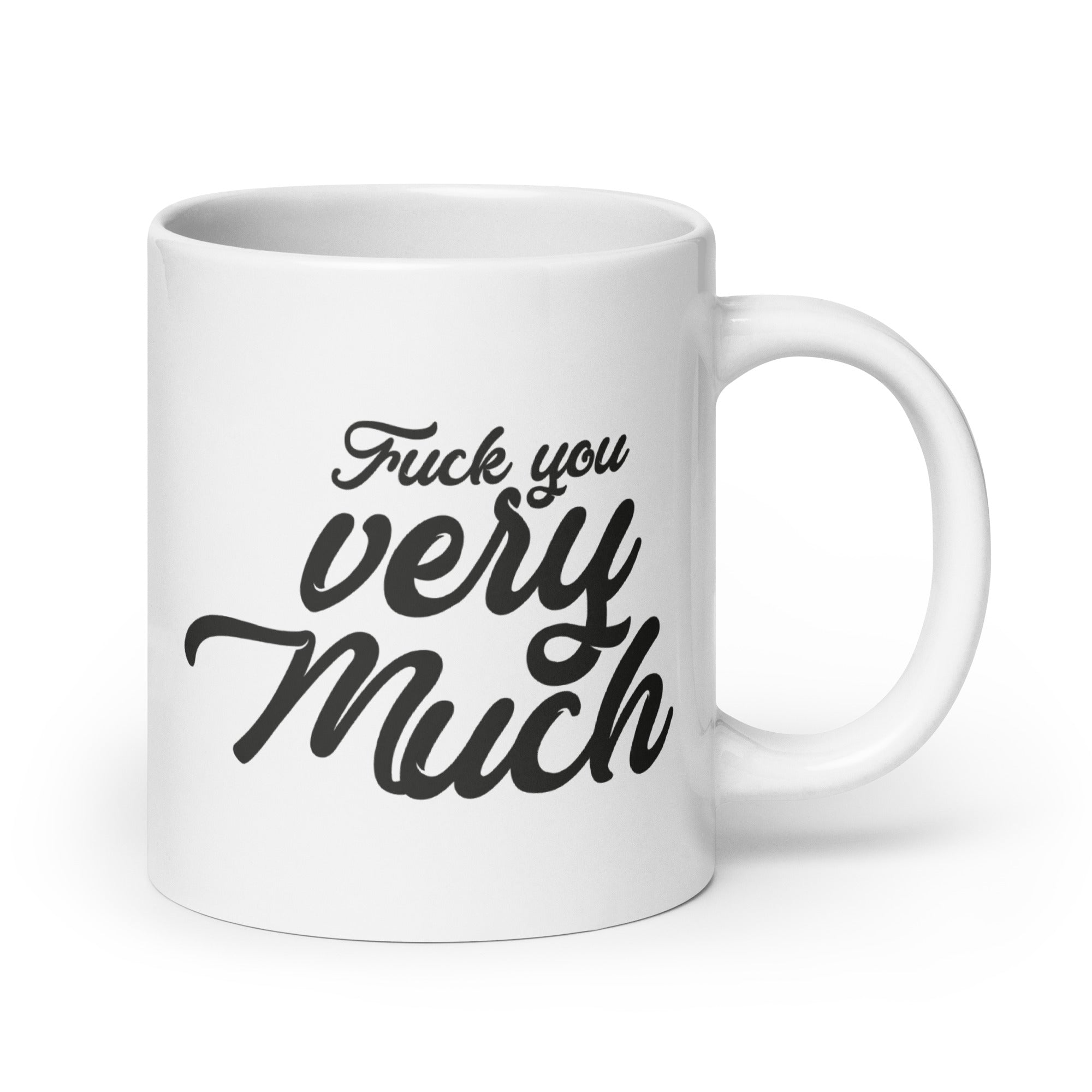 Fuck you very much - Mug Blanc Brillant