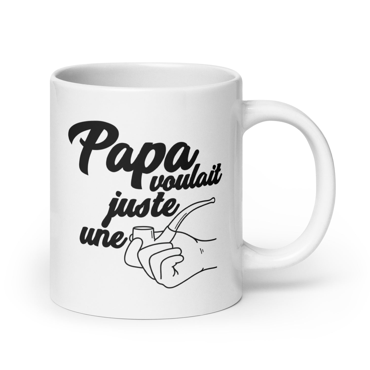 Papa voulait juste une pipe - Mug Blanc Brillant