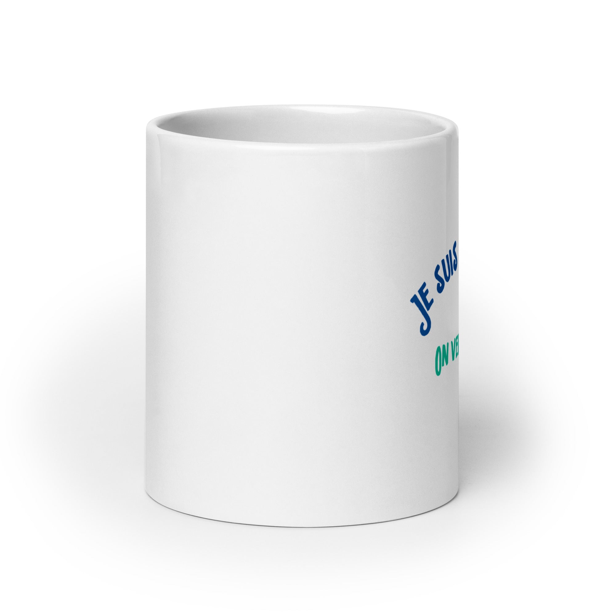 À la bourre, on verra demain - Mug Blanc Brillant