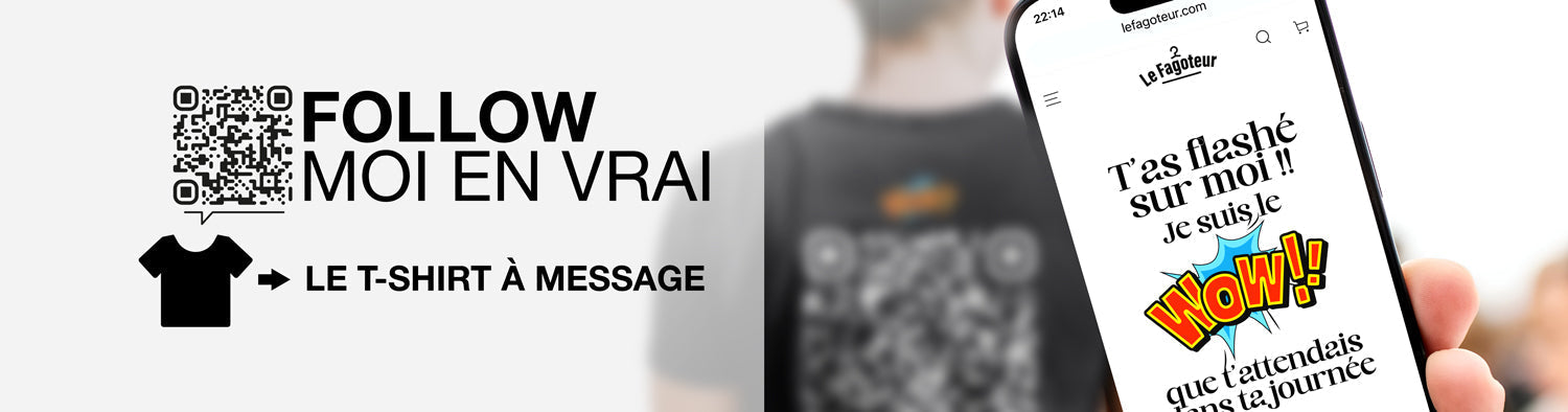 🎯 T-shirts à message avec QR Code : la mode devient interactive avec Le Fagoteur