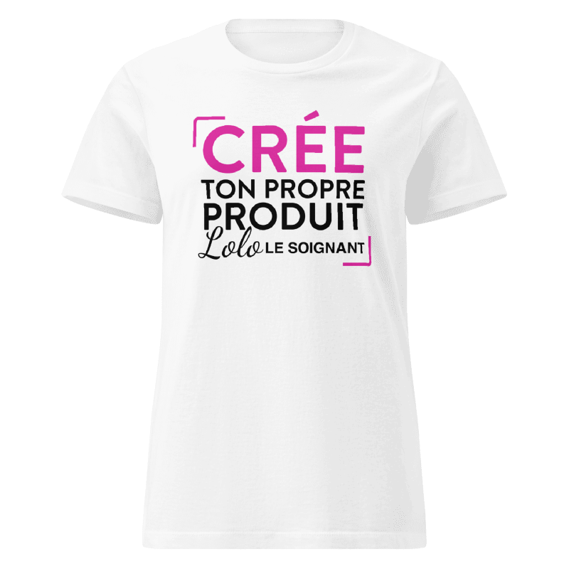 T-shirt femme personnalisable - Lolo Le Soignant