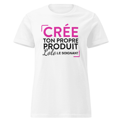 T-shirt femme personnalisable - Lolo Le Soignant