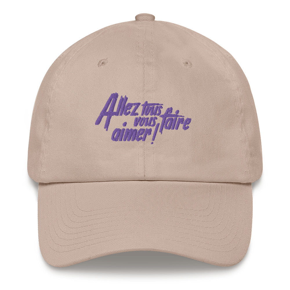 Allez tous vous faire aimer - Casquette de Baseball - Brodée