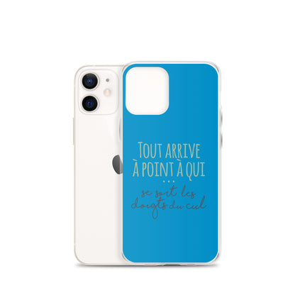 Tout arrive à point à qui se sort les doigts du cul - Coque pour iPhone®