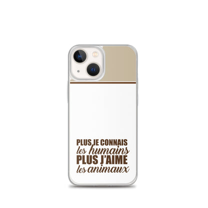 Plus je connais les humains - Marron - Coque pour iPhone®