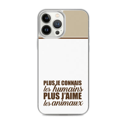 Plus je connais les humains - Marron - Coque pour iPhone®