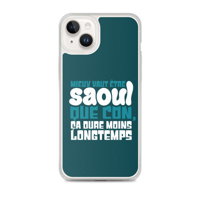 Saoul ça dure moins longtemps - Coque pour iPhone®