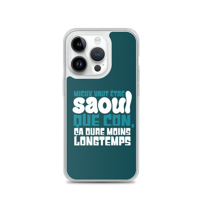 Saoul ça dure moins longtemps - Coque pour iPhone®