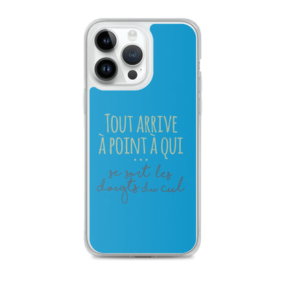 Tout arrive à point à qui se sort les doigts du cul - Coque pour iPhone®