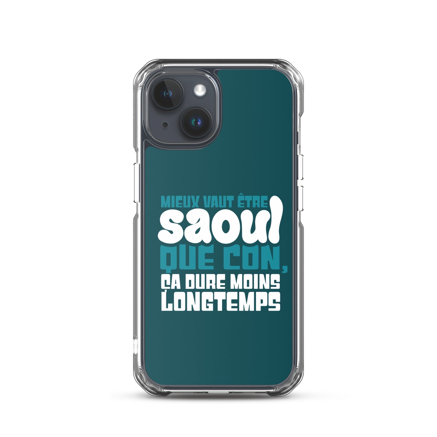 Saoul ça dure moins longtemps - Coque pour iPhone®