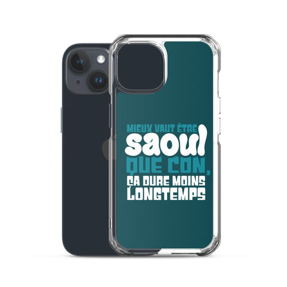 Saoul ça dure moins longtemps - Coque pour iPhone®