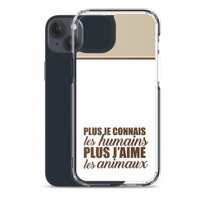 Plus je connais les humains - Marron - Coque pour iPhone®