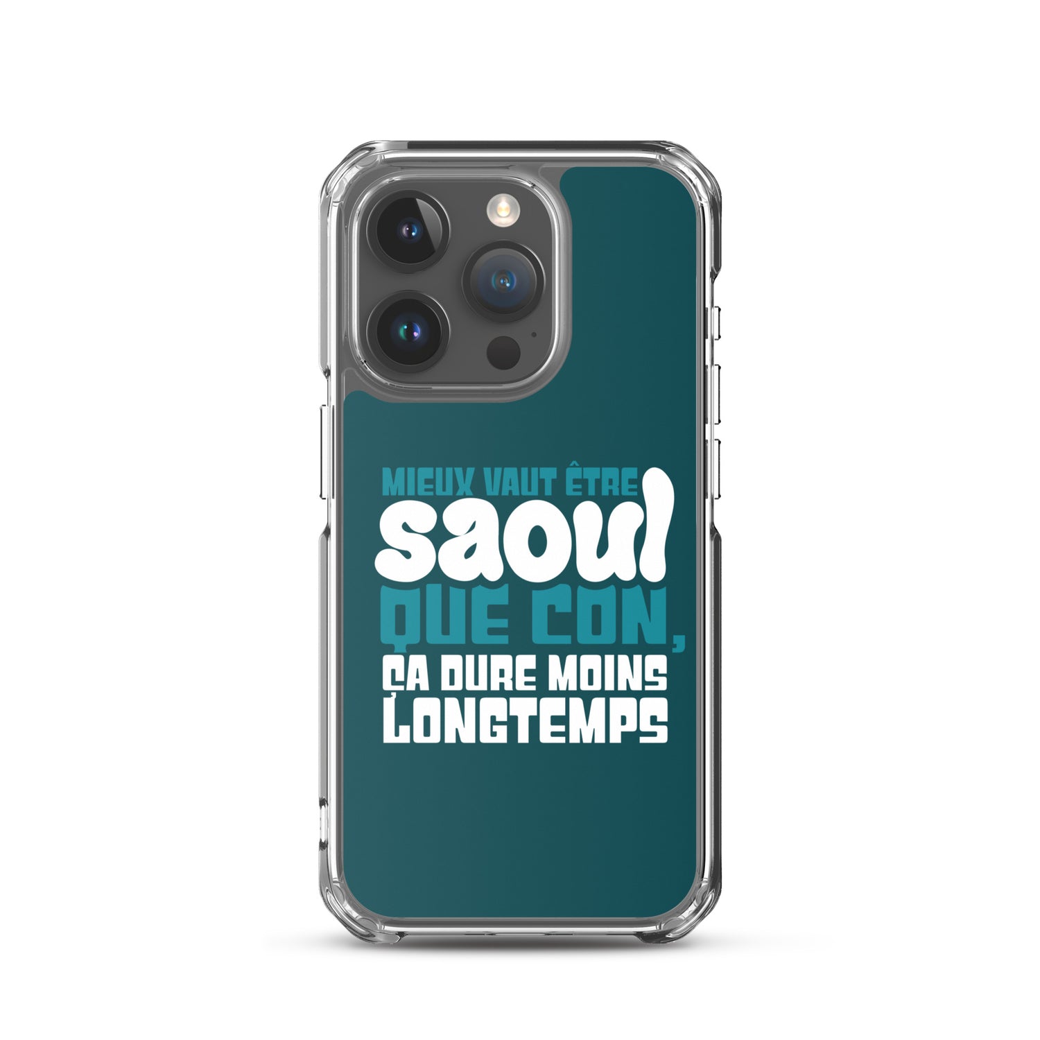 Saoul ça dure moins longtemps - Coque pour iPhone®