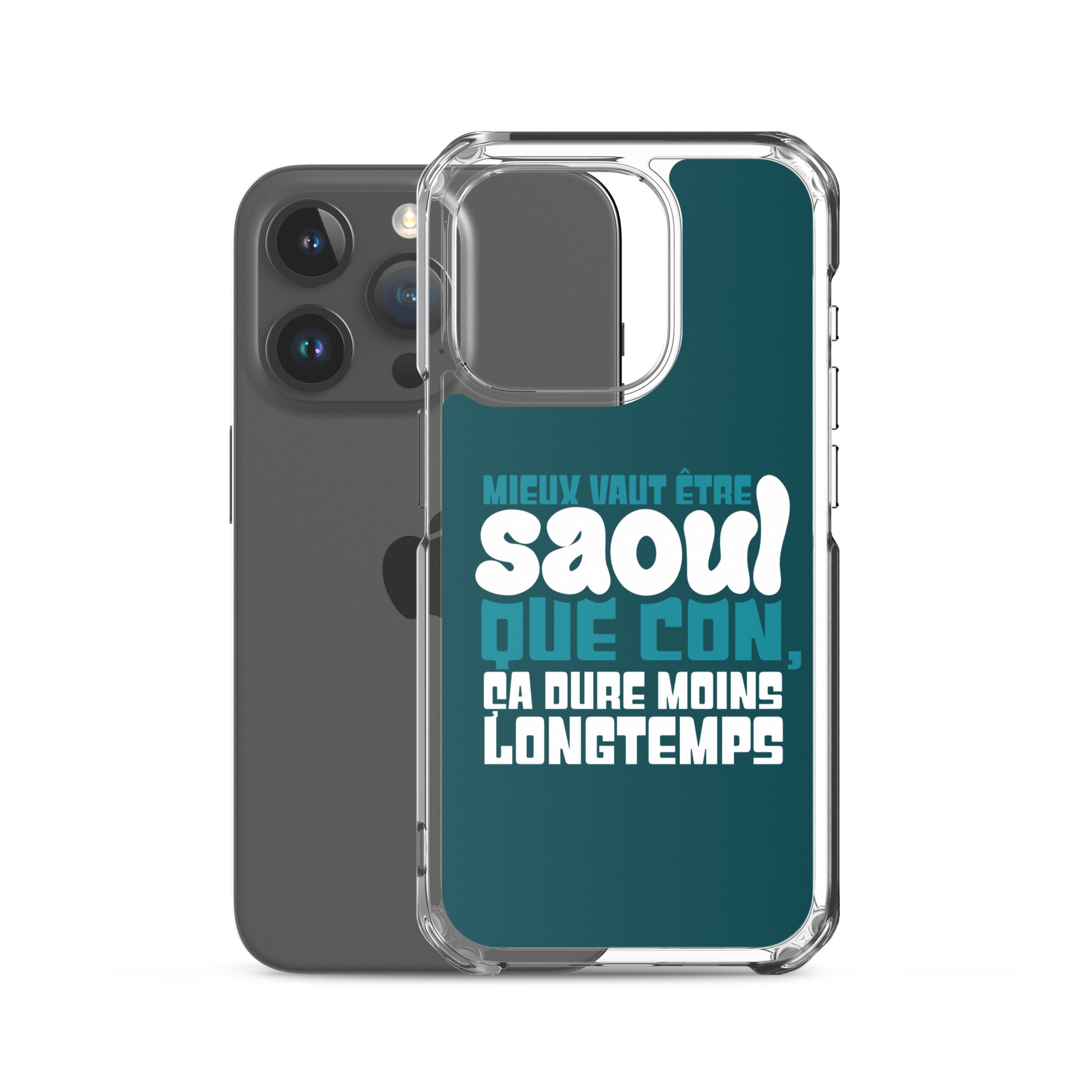 Saoul ça dure moins longtemps - Coque pour iPhone®