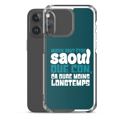 Saoul ça dure moins longtemps - Coque pour iPhone®