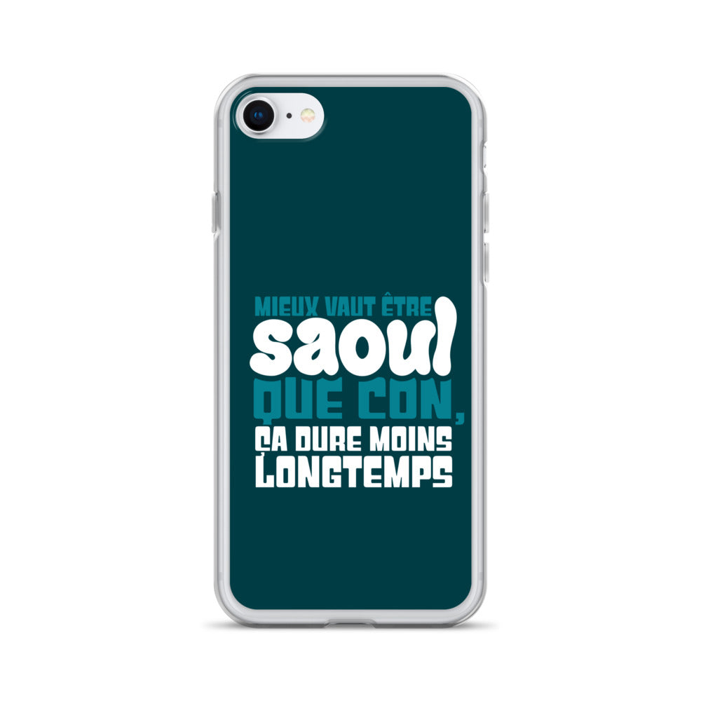 Saoul ça dure moins longtemps - Coque pour iPhone®