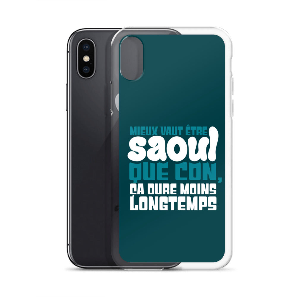 Saoul ça dure moins longtemps - Coque pour iPhone®