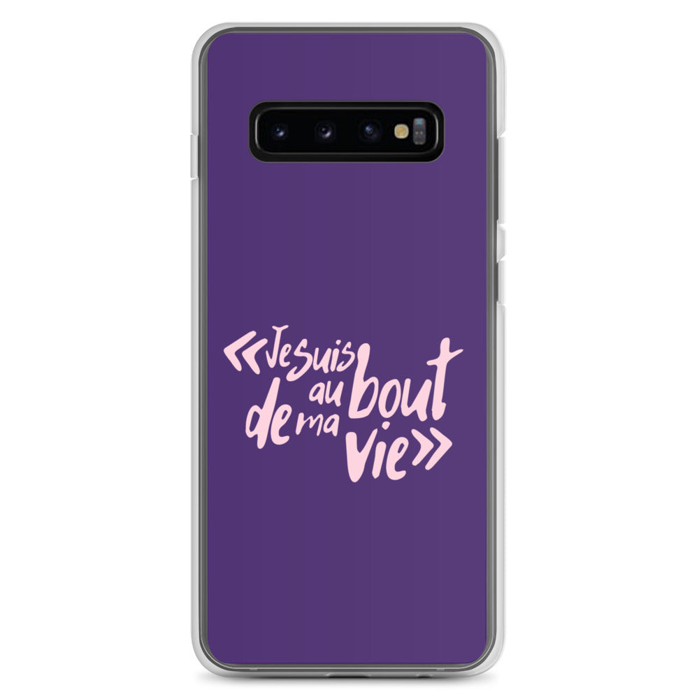 Je suis au bout de ma vie - Coque Samsung®