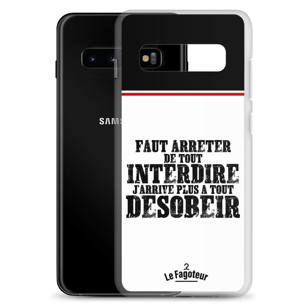 Faut arrêter de tout interdire -  Coque Samsung®