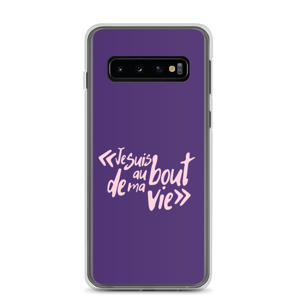 Je suis au bout de ma vie - Coque Samsung®