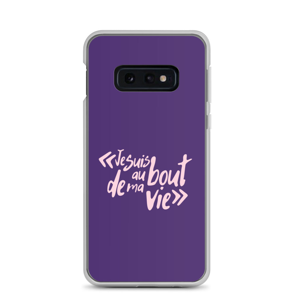 Je suis au bout de ma vie - Coque Samsung®