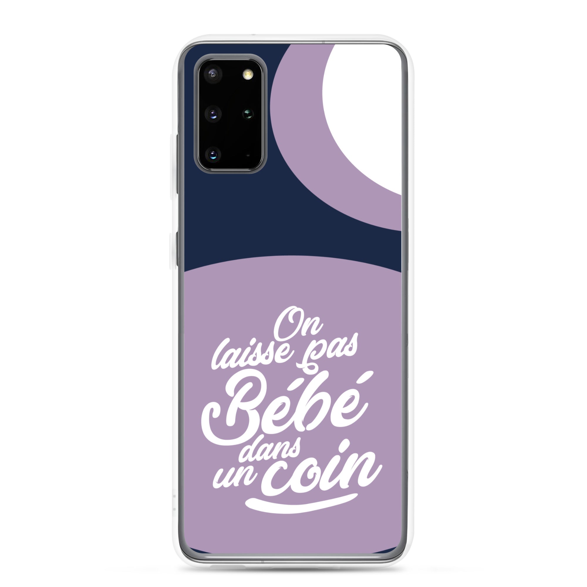 On laisse pas bébé dans un coin - Coque Samsung®