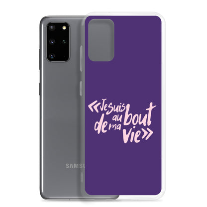 Je suis au bout de ma vie - Coque Samsung®