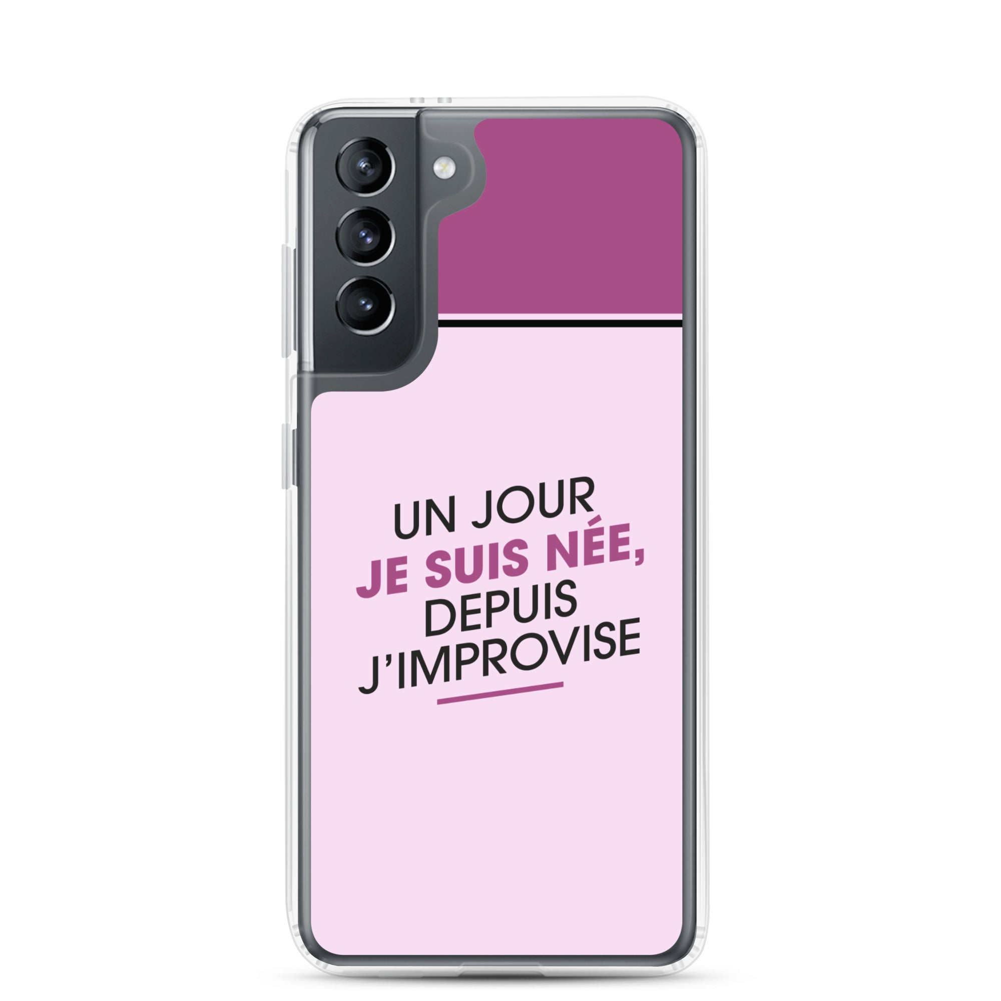 Un jour je suis née - Coque Samsung®