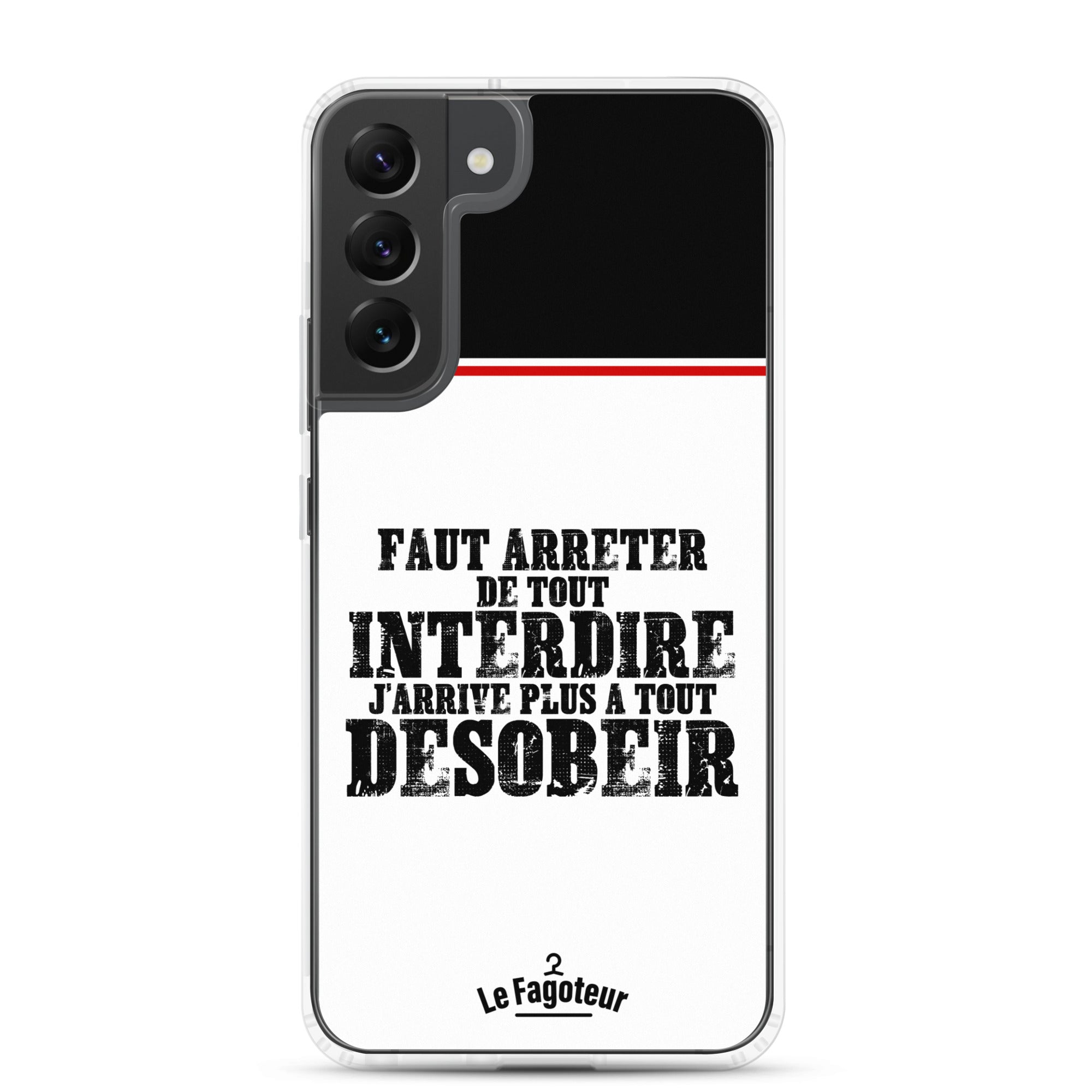 Faut arrêter de tout interdire -  Coque Samsung®