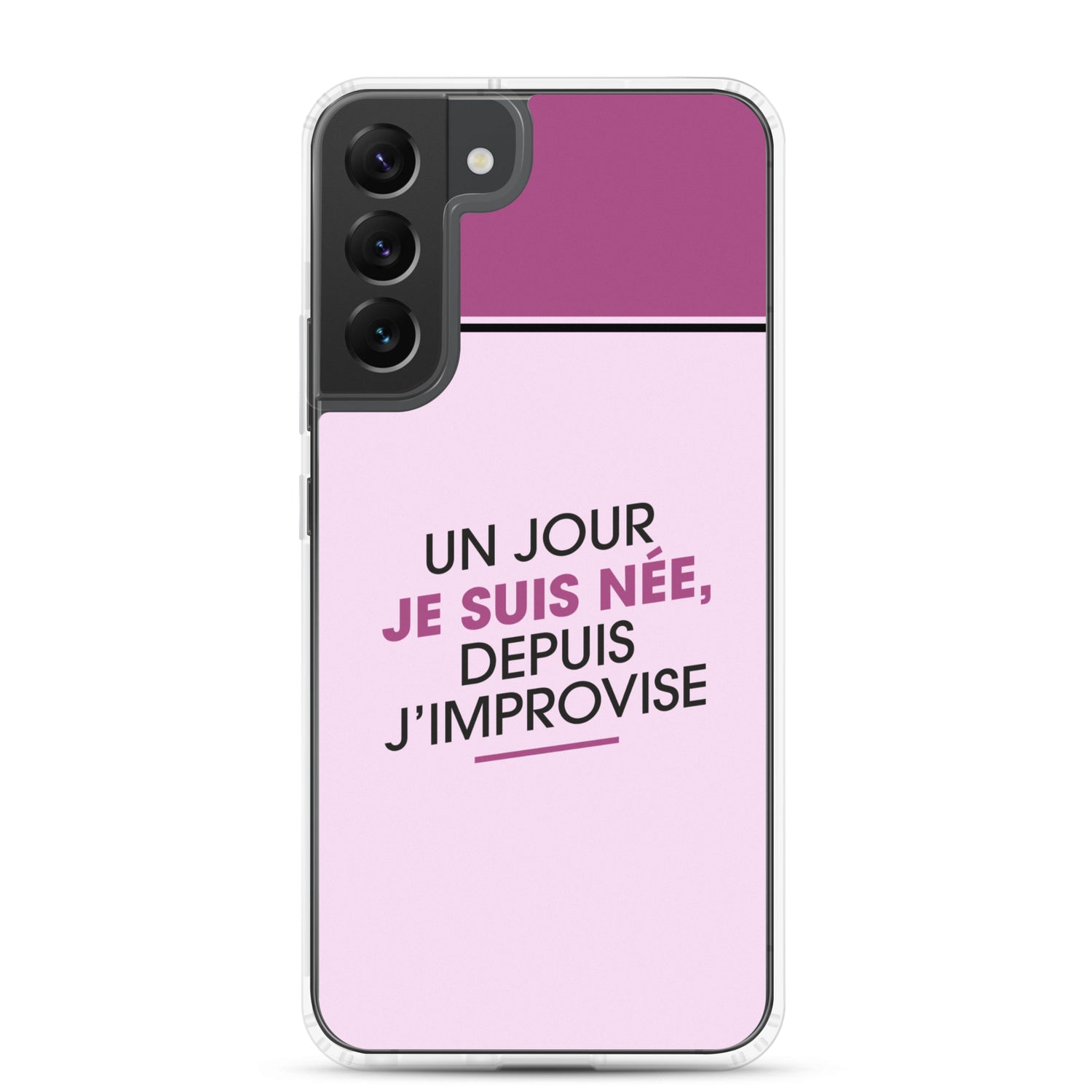 Un jour je suis née - Coque Samsung®
