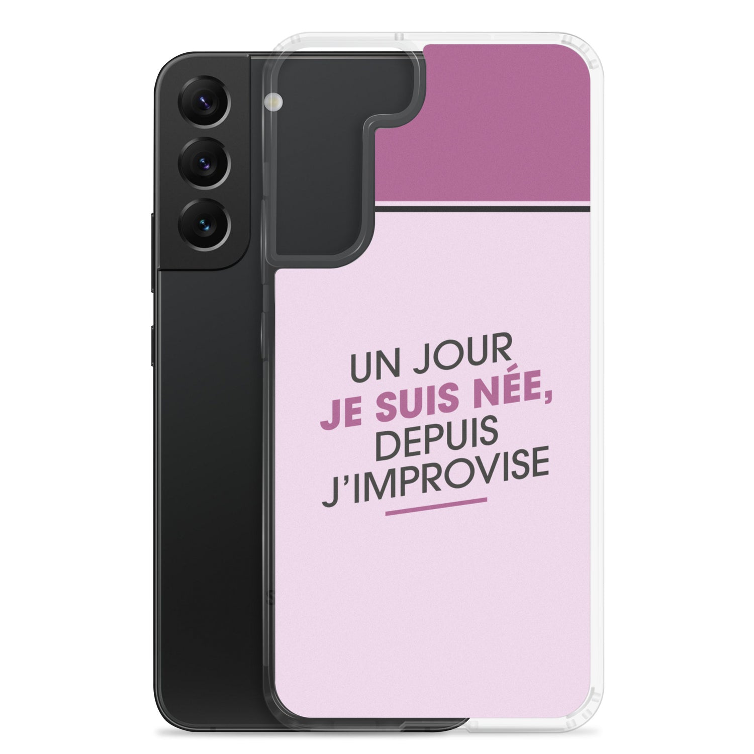 Un jour je suis née - Coque Samsung®