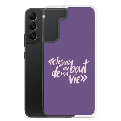 Je suis au bout de ma vie - Coque Samsung®