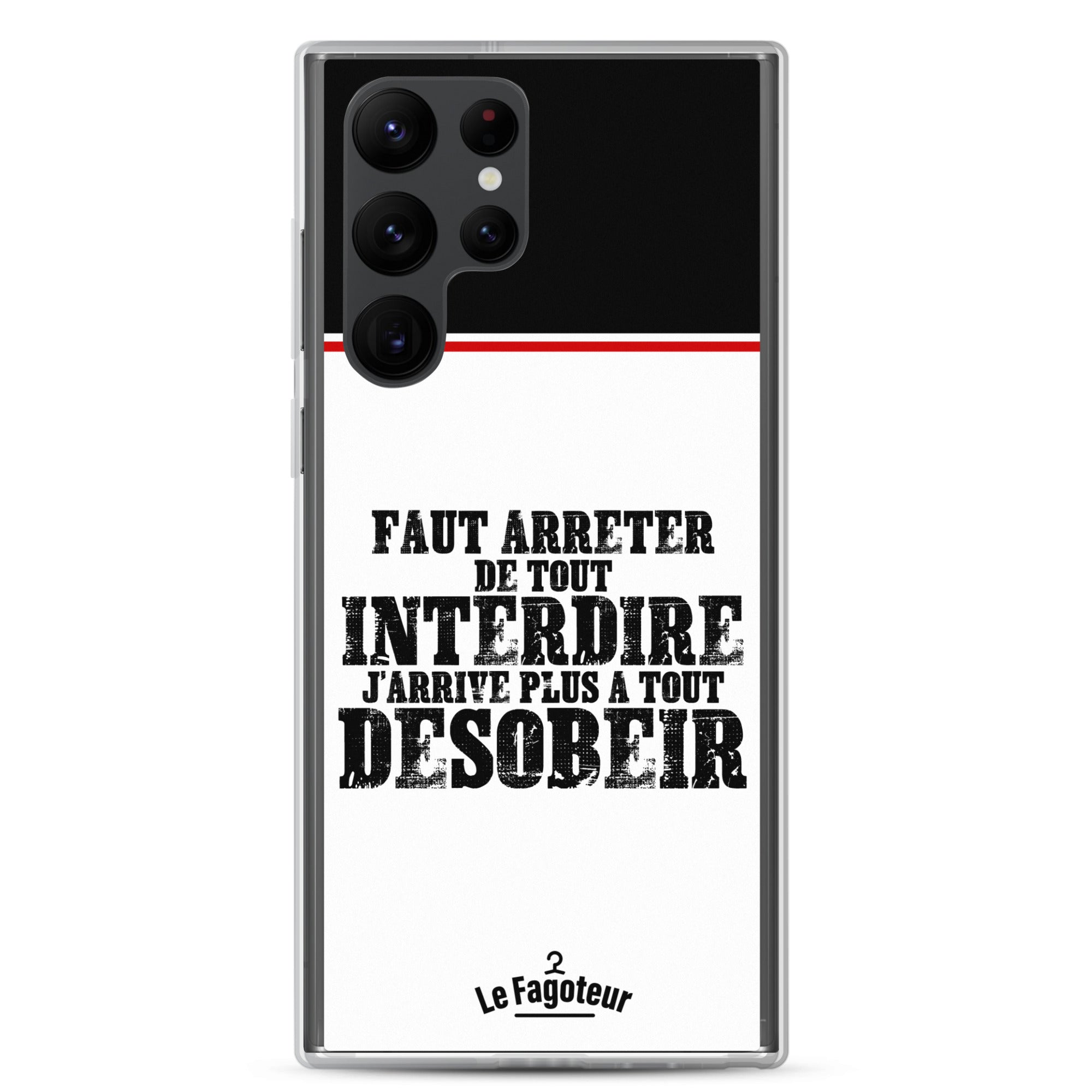 Faut arrêter de tout interdire -  Coque Samsung®