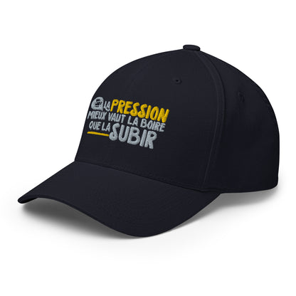 La pression mieux vaut la boire - Casquette Structurée en Sergé - Brodée