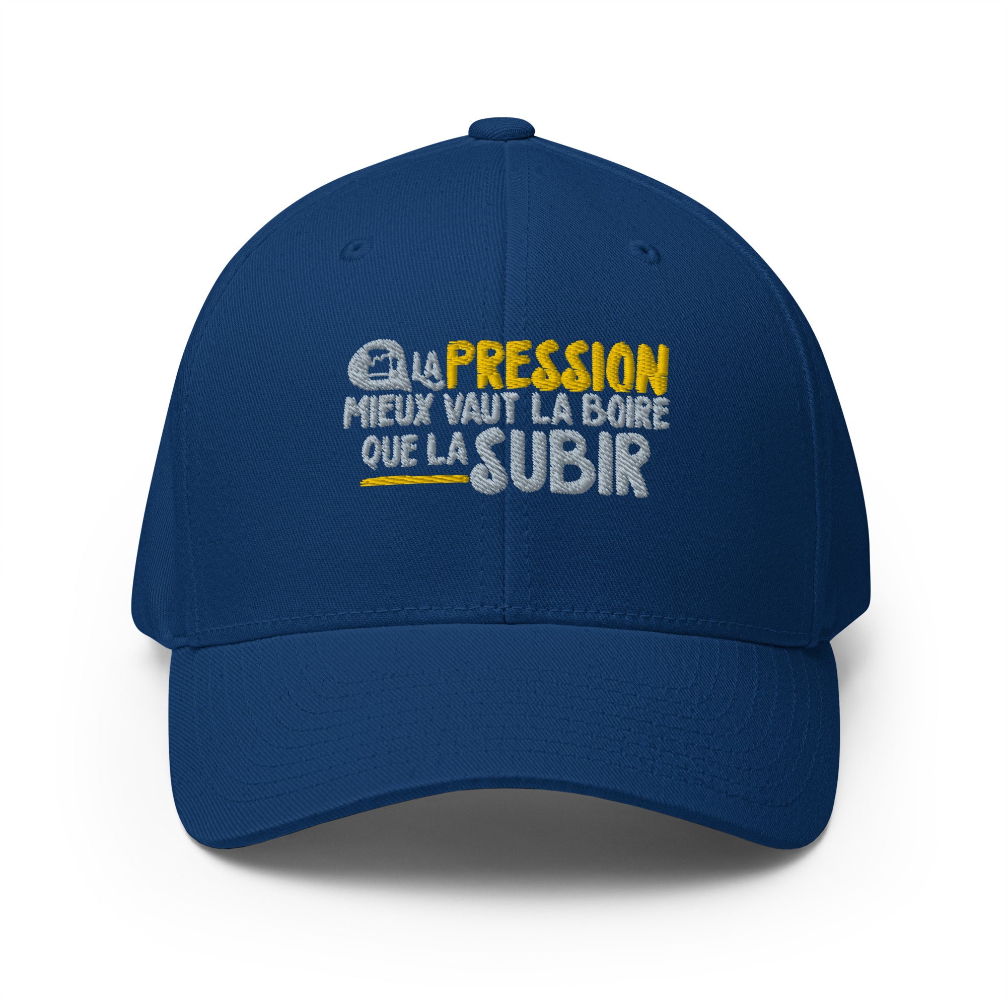 La pression mieux vaut la boire - Casquette Structurée en Sergé - Brodée