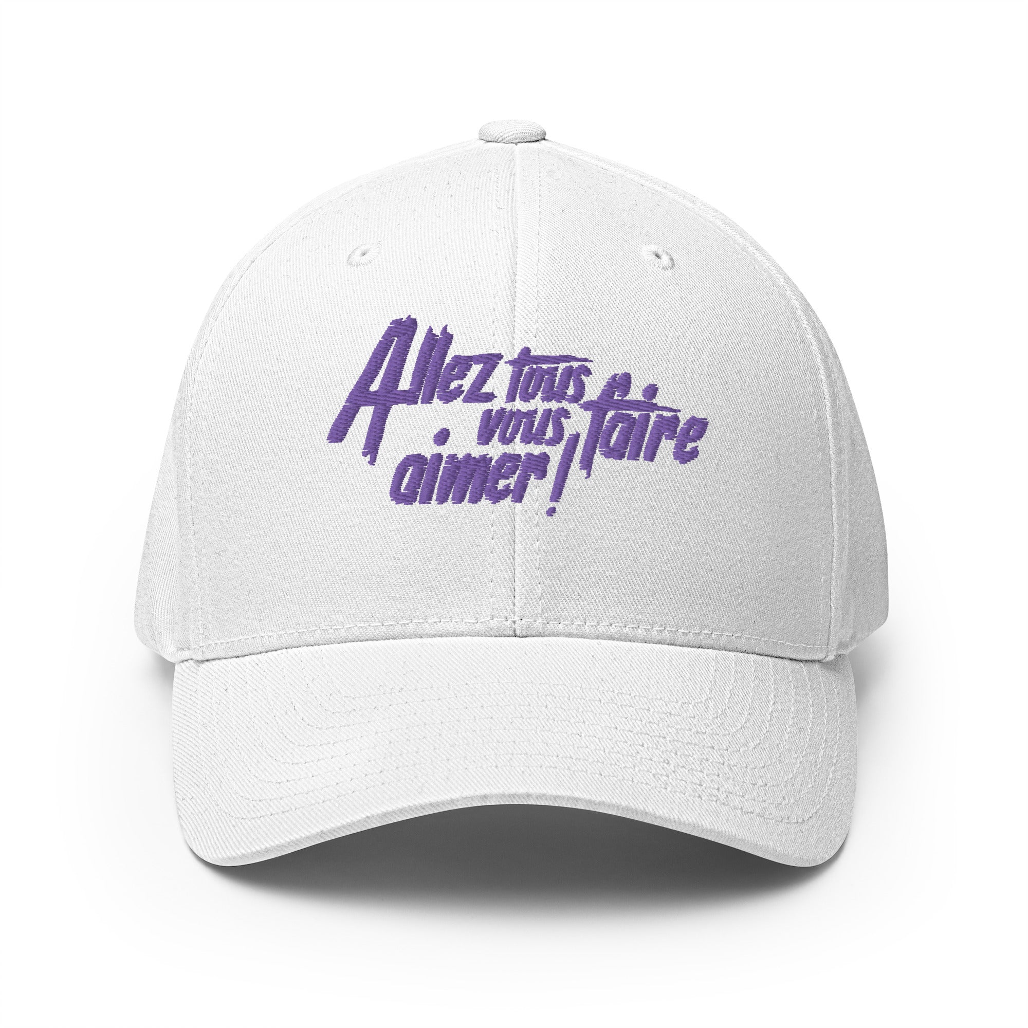 Allez tous vous faire aimer - Casquette Structurée en Sergé - Brodée