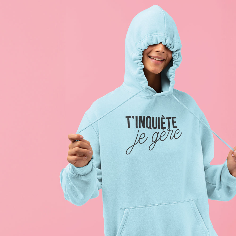 Sweat à capuche bleu 'T'inquiète je gère' - Mode streetwear décontractée