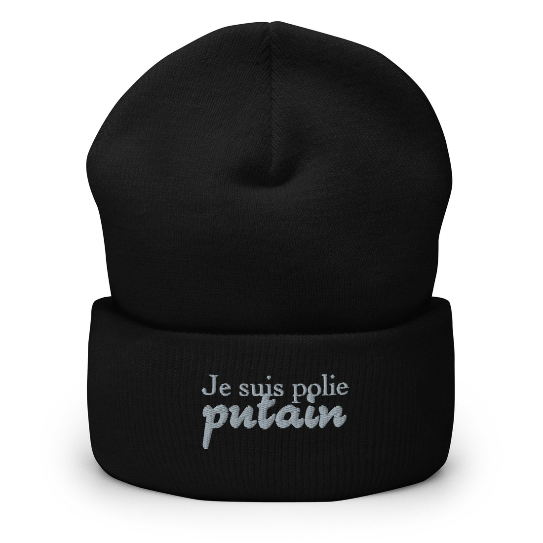 Je suis polie putain - Bonnet à Revers - Brodé