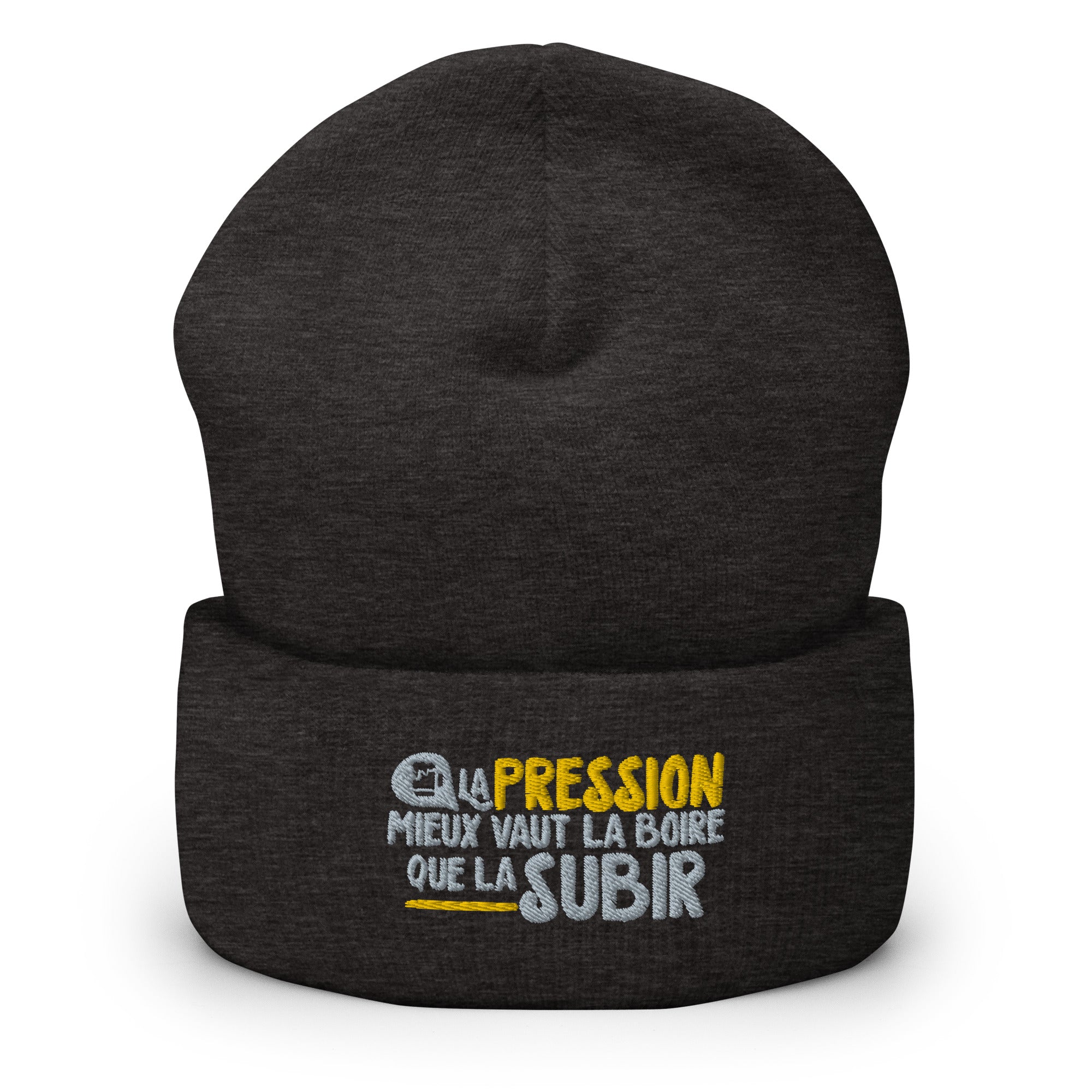 La pression mieux vaut la boire - Bonnet à Revers - Brodé