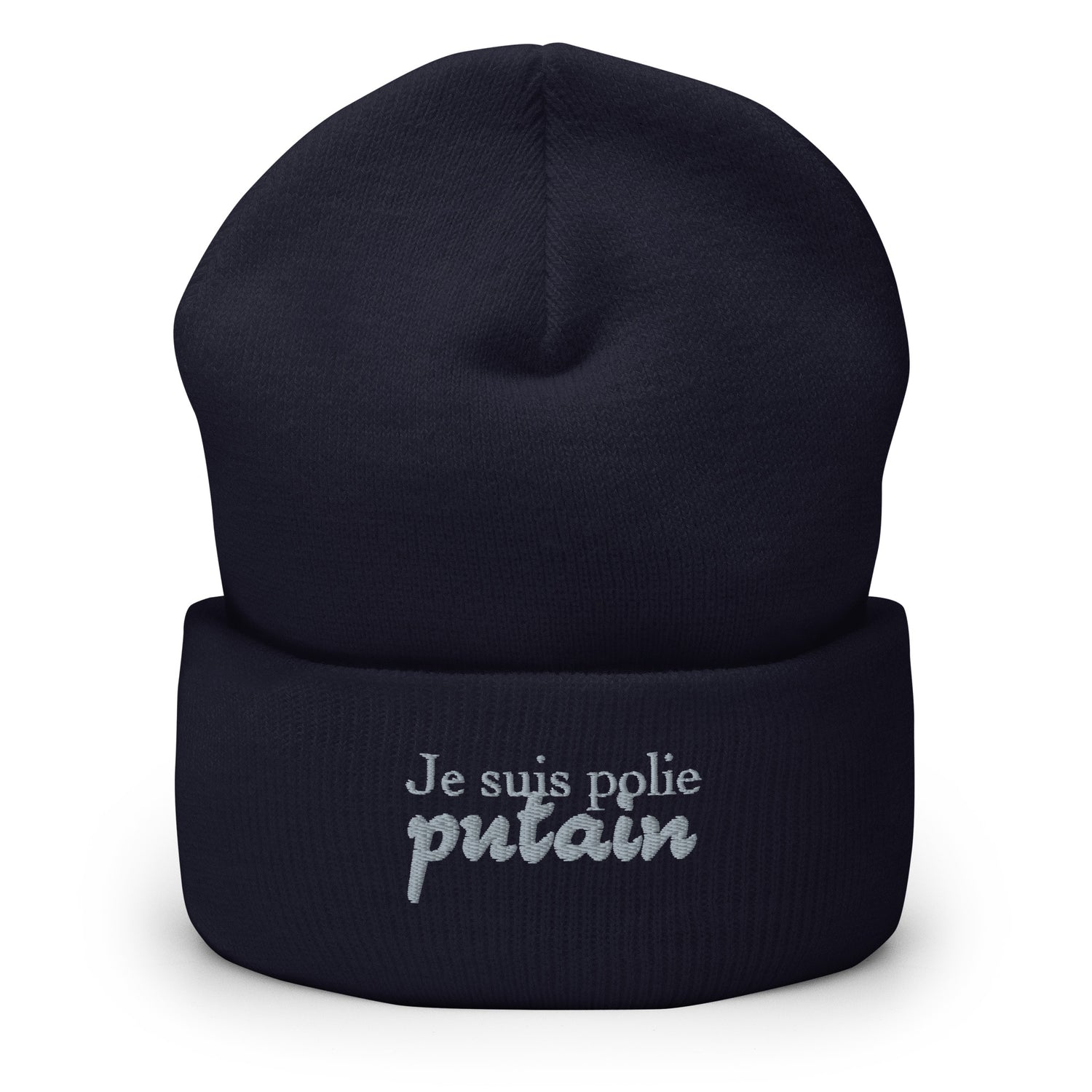 Je suis polie putain - Bonnet à Revers - Brodé