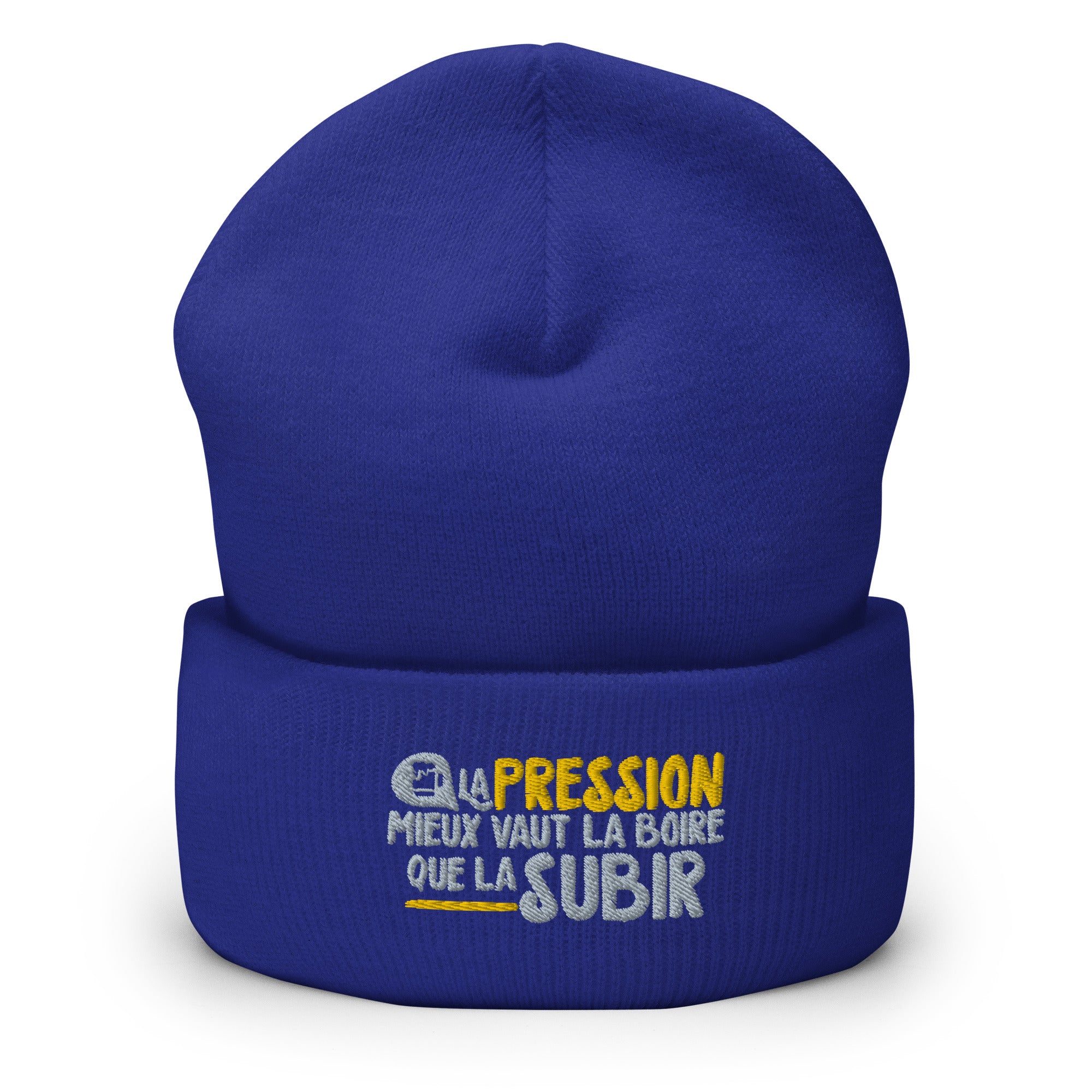 La pression mieux vaut la boire - Bonnet à Revers - Brodé