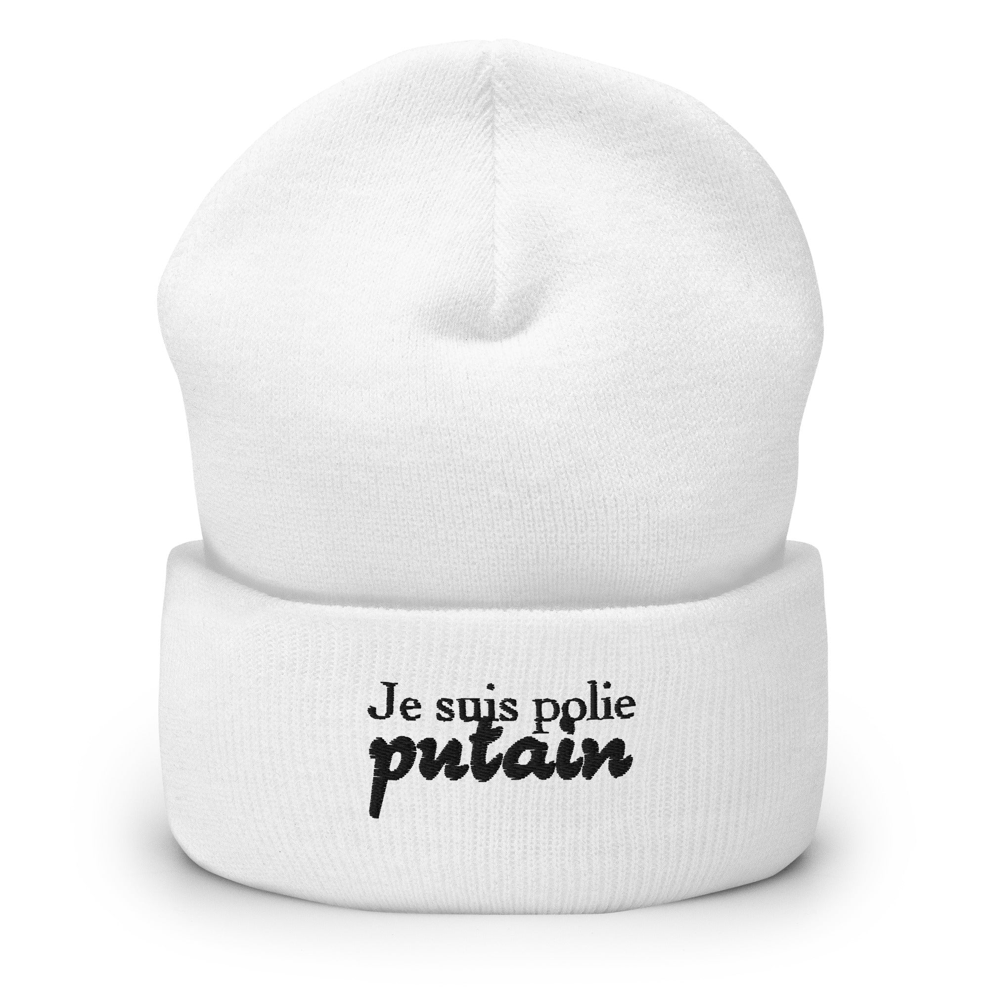 Je suis polie putain - Bonnet à Revers - Brodé