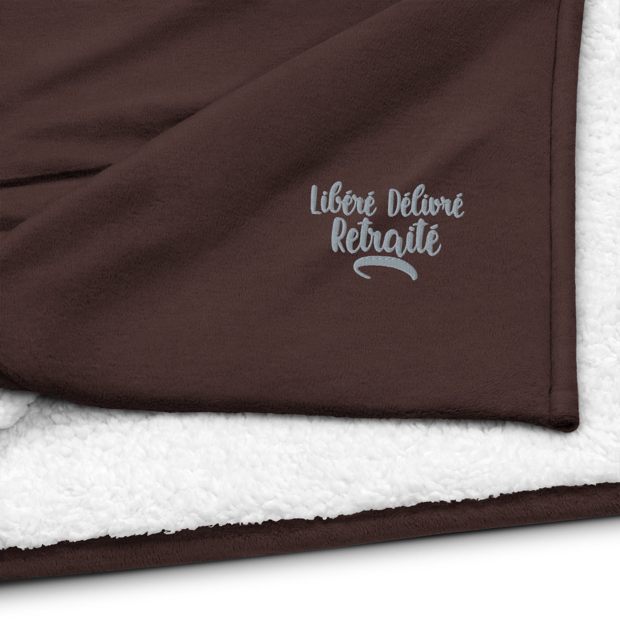 Libéré délivré retraité - Couverture sherpa Premium  - Brodée