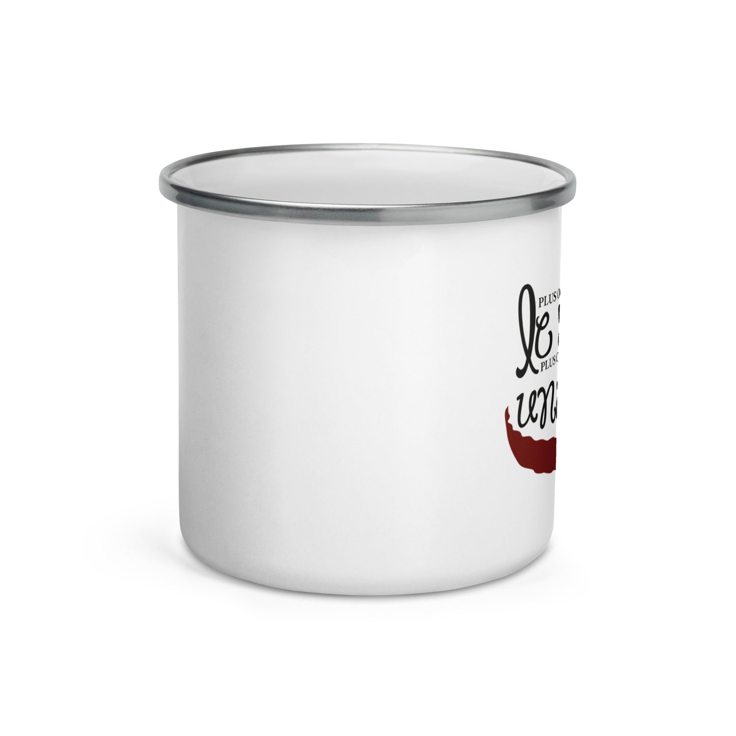 Plus on rentre dans le moule - Mug émaillé