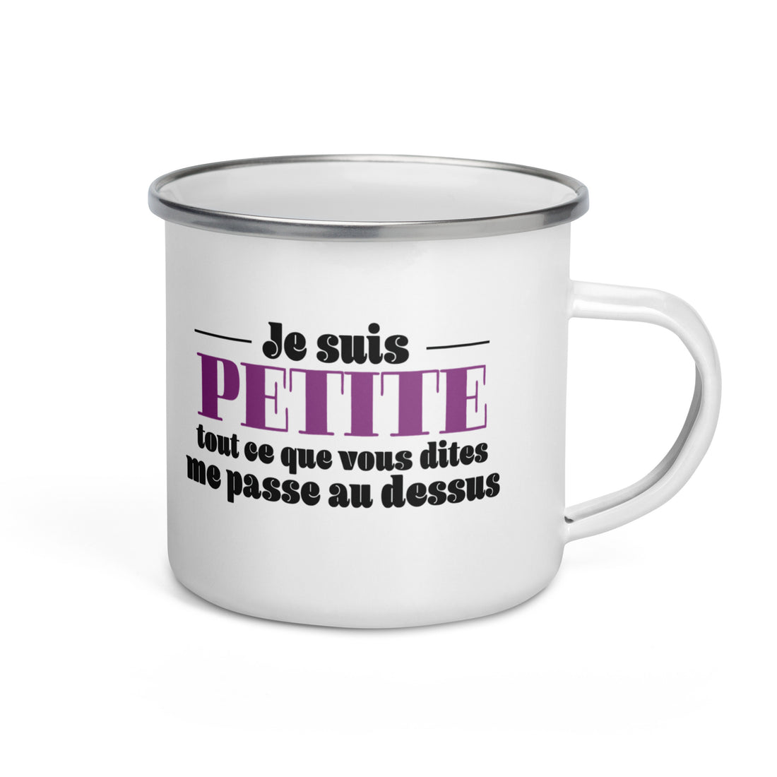 Je suis petite - Mug émaillé