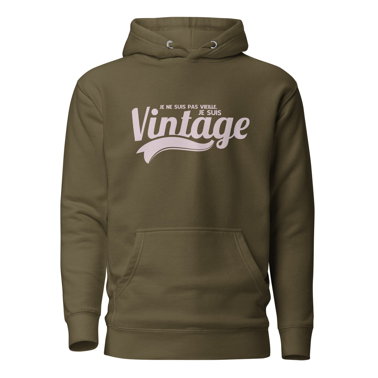 je-suis-pas-vieille-je-suis-vintage-sweat-capuche-kaki